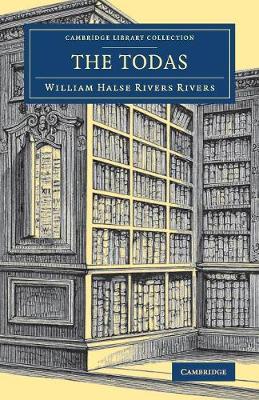 William Halse Rivers Rivers - The Todas - 9781108079129 - V9781108079129