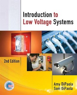 Dipaola, Sam, Dipaola, Amy - Introduction to Low Voltage Systems - 9781111639532 - V9781111639532