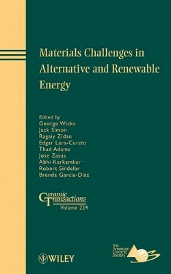 George G Wicks - Materials Challenges in Alternative and Renewable Energy - 9781118016053 - V9781118016053