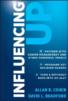 Allan R. Cohen - Influencing Up - 9781118038451 - V9781118038451