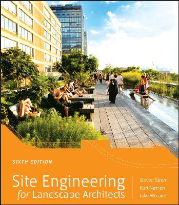 Steven Strom - Site Engineering for Landscape Architects - 9781118090862 - V9781118090862