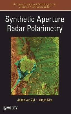 Jakob J. Van Zyl - Synthetic Aperture Radar Polarimetry - 9781118115114 - V9781118115114