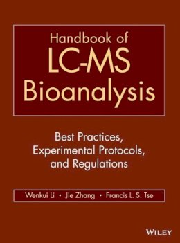 . Ed(S): Li, Wenkui; Zhang, Jie; Tse, Francis L. S. - Handbook of LC-MS Bioanalysis - 9781118159248 - V9781118159248