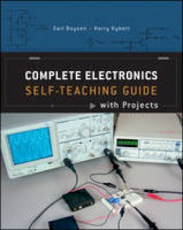 Earl Boysen - Complete Electronics Self-teaching Guide with Projects - 9781118217320 - V9781118217320