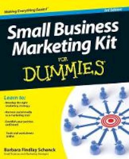 Barbara Findlay Schenck - Small Business Marketing Kit For Dummies - 9781118311837 - V9781118311837