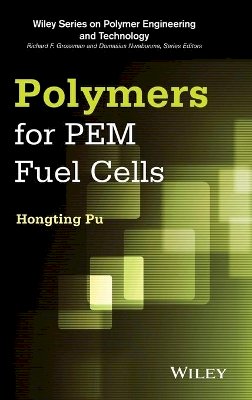 Hongting Pu - Polymers for PEM Fuel Cells - 9781118329405 - V9781118329405