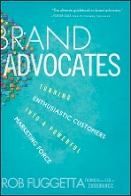 Rob Fuggetta - Brand Advocates - 9781118336038 - V9781118336038