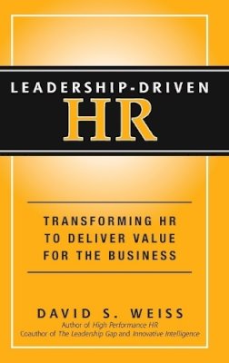 David S. Weiss - Leadership-Driven HR - 9781118362822 - V9781118362822