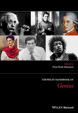 Dean Keith Simonton - The Wiley Handbook of Genius - 9781118367407 - V9781118367407