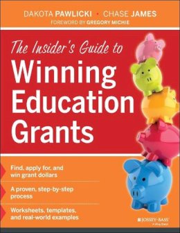 D Et Al Pawlicki - The Insider's Guide to Winning Education Grants - 9781118412909 - V9781118412909