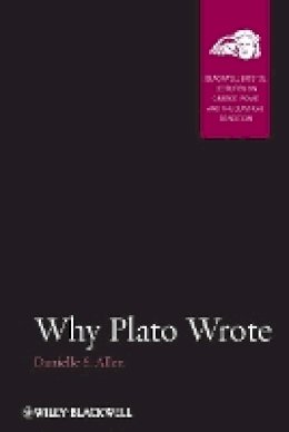 Danielle S. Allen - Why Plato Wrote - 9781118454398 - V9781118454398