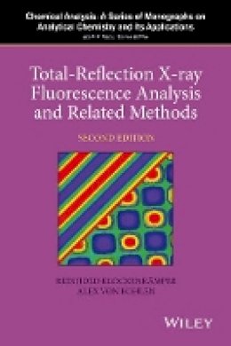 Reinhold Klockenkämper - Total-Reflection X-Ray Fluorescence Analysis and Related Methods - 9781118460276 - V9781118460276