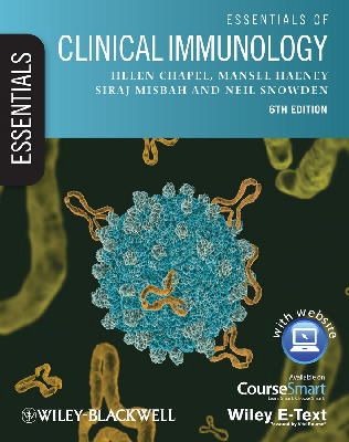 H Chapel - Essentials of Clinical Immunology – Includes Wiley  E–Text 6e - 9781118472958 - V9781118472958