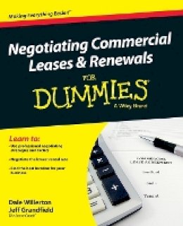 Dale Willerton - Negotiating Commercial Leases & Renewals For Dummies - 9781118477465 - V9781118477465