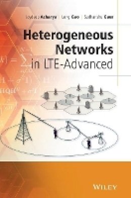 Joydeep Acharya - Heterogeneous Networks in LTE-advanced - 9781118511862 - V9781118511862