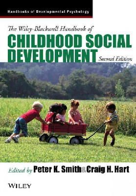 Peter K. Smith - The Wiley-Blackwell Handbook of Childhood Social Development - 9781118571866 - V9781118571866