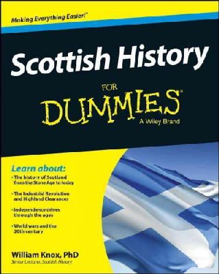 William Knox - Scottish History For Dummies - 9781118676158 - V9781118676158
