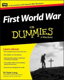 Seán Lang - First World War For Dummies - 9781118679999 - V9781118679999