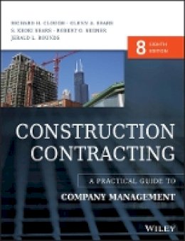 Richard H. Clough - Construction Contracting: A Practical Guide to Company Management - 9781118693216 - V9781118693216