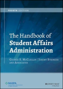 George S. McClellan - The Handbook of Student Affairs Administration - 9781118707326 - V9781118707326