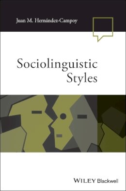 Juan Manuel Hernandez Campoy - Sociolinguistic Styles - 9781118737644 - V9781118737644