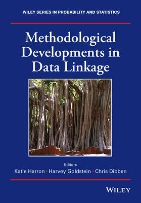 Katie Harron - Methodological Developments in Data Linkage - 9781118745878 - V9781118745878