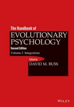 David M. Buss - The Handbook of Evolutionary Psychology, Volume 2: Integrations - 9781118755808 - V9781118755808