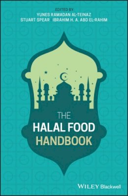 Yunes Ramadan Al-Teinaz (Ed.) - The Halal Food Handbook - 9781118823125 - V9781118823125