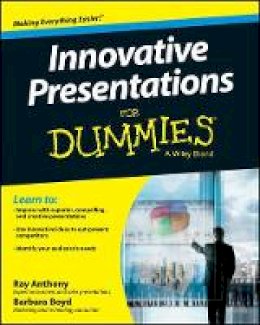 Ray Anthony - Innovative Presentations For Dummies - 9781118856659 - V9781118856659