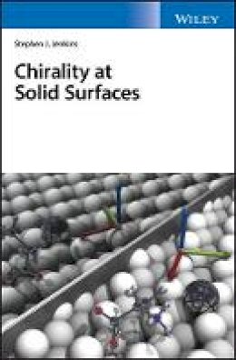 Stephen J. Jenkins - Chirality at Solid Surfaces - 9781118880128 - V9781118880128