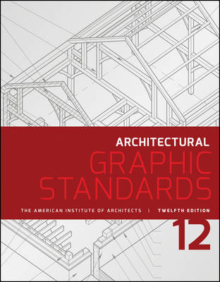 American Institute Of Architects - Architectural Graphic Standards - 9781118909508 - V9781118909508