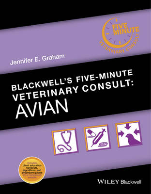 Jennifer E. Graham - Blackwell´s Five-Minute Veterinary Consult: Avian - 9781118934593 - V9781118934593