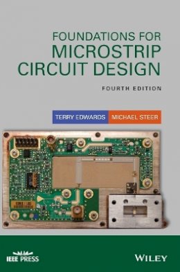 Terry C. Edwards - Foundations for Microstrip Circuit Design - 9781118936191 - V9781118936191