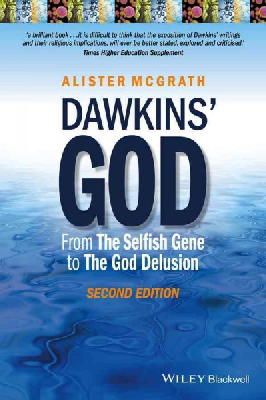 Alister McGrath - Dawkins´ God: From The Selfish Gene to The God Delusion - 9781118964781 - V9781118964781