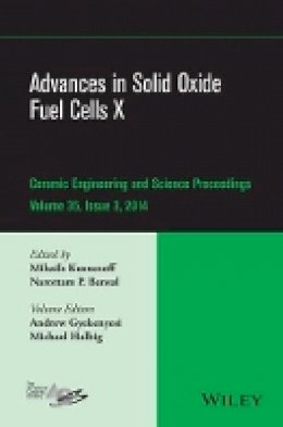 Mihails Kusnezoff (Ed.) - Advances in Solid Oxide Fuel Cells X, Volume 35, Issue 3 - 9781119040200 - V9781119040200