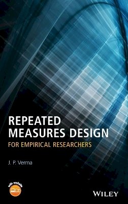 J. P. Verma - Repeated Measures Design for Empirical Researchers - 9781119052715 - V9781119052715