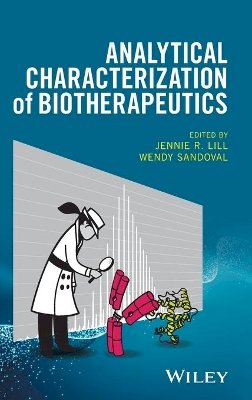 Jennie R. Lill - Analytical Characterization of Biotherapeutics - 9781119053101 - V9781119053101