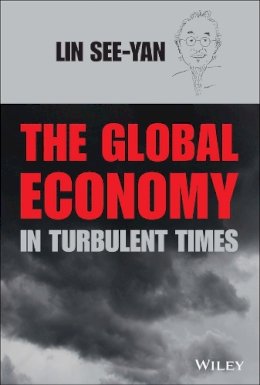 See-Yan Lin - Global Economy In Turbulent Times - 9781119059929 - V9781119059929