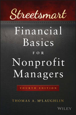 Thomas A. McLaughlin - Streetsmart Financial Basics for Nonprofit Managers - 9781119061151 - V9781119061151