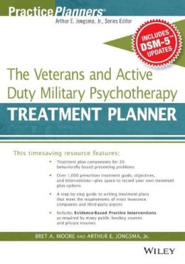 Bret A. Moore - The Veterans and Active Duty Military Psychotherapy Treatment Planner, with DSM-5 Updates - 9781119063087 - V9781119063087