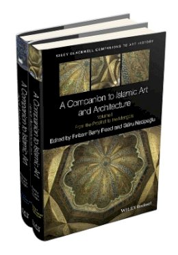 Finbarr Barry Flood - A Companion to Islamic Art and Architecture, 2 Volume Set - 9781119068662 - V9781119068662