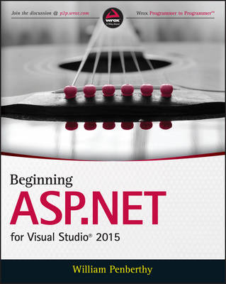 William Penberthy - Beginning ASP.NET for Visual Studio 2015 - 9781119077428 - V9781119077428