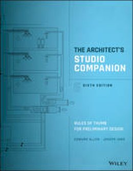 Edward Allen - The Architect´s Studio Companion: Rules of Thumb for Preliminary Design - 9781119092414 - V9781119092414