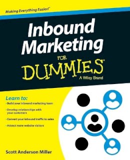 Scott Anderson Miller - Inbound Marketing For Dummies - 9781119120506 - V9781119120506