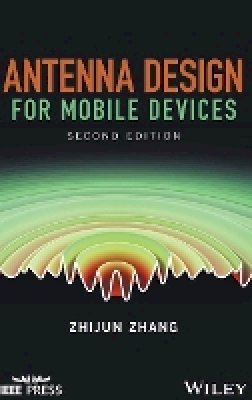 Zhijun Zhang - Antenna Design for Mobile Devices - 9781119132325 - V9781119132325