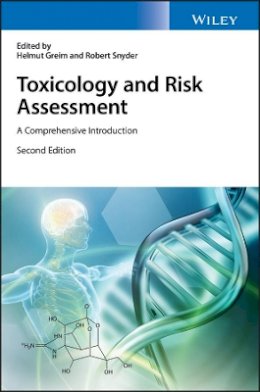 Greim Helmut - Toxicology and Risk Assessment: A Comprehensive Introduction - 9781119135913 - V9781119135913