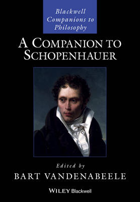 Bart Vandenabeele - A Companion to Schopenhauer - 9781119144809 - V9781119144809