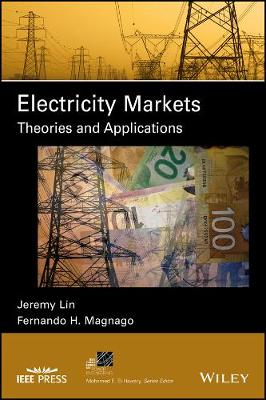 Jeremy Lin - Electricity Markets: Theories and Applications - 9781119179351 - V9781119179351