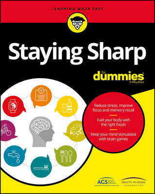 American Geriatric Society - Staying Sharp For Dummies - 9781119187790 - V9781119187790