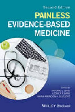 Antonio L. Dans - Painless Evidence-Based Medicine - 9781119196242 - V9781119196242